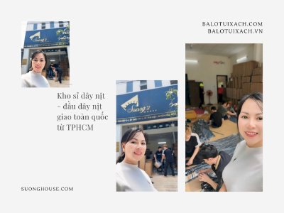 BaloTuiXach - Sương's House tất bật kho hàng sỉ đầu nịt giao khách